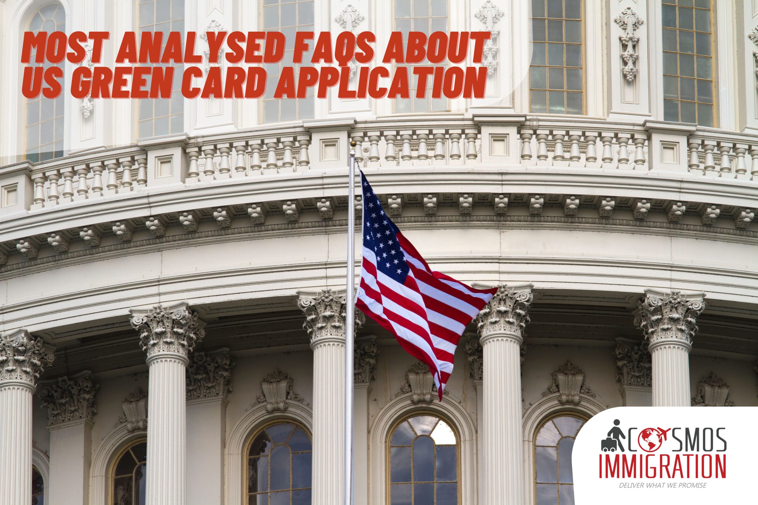 Most Analyzed FAQs About US Green Card Application