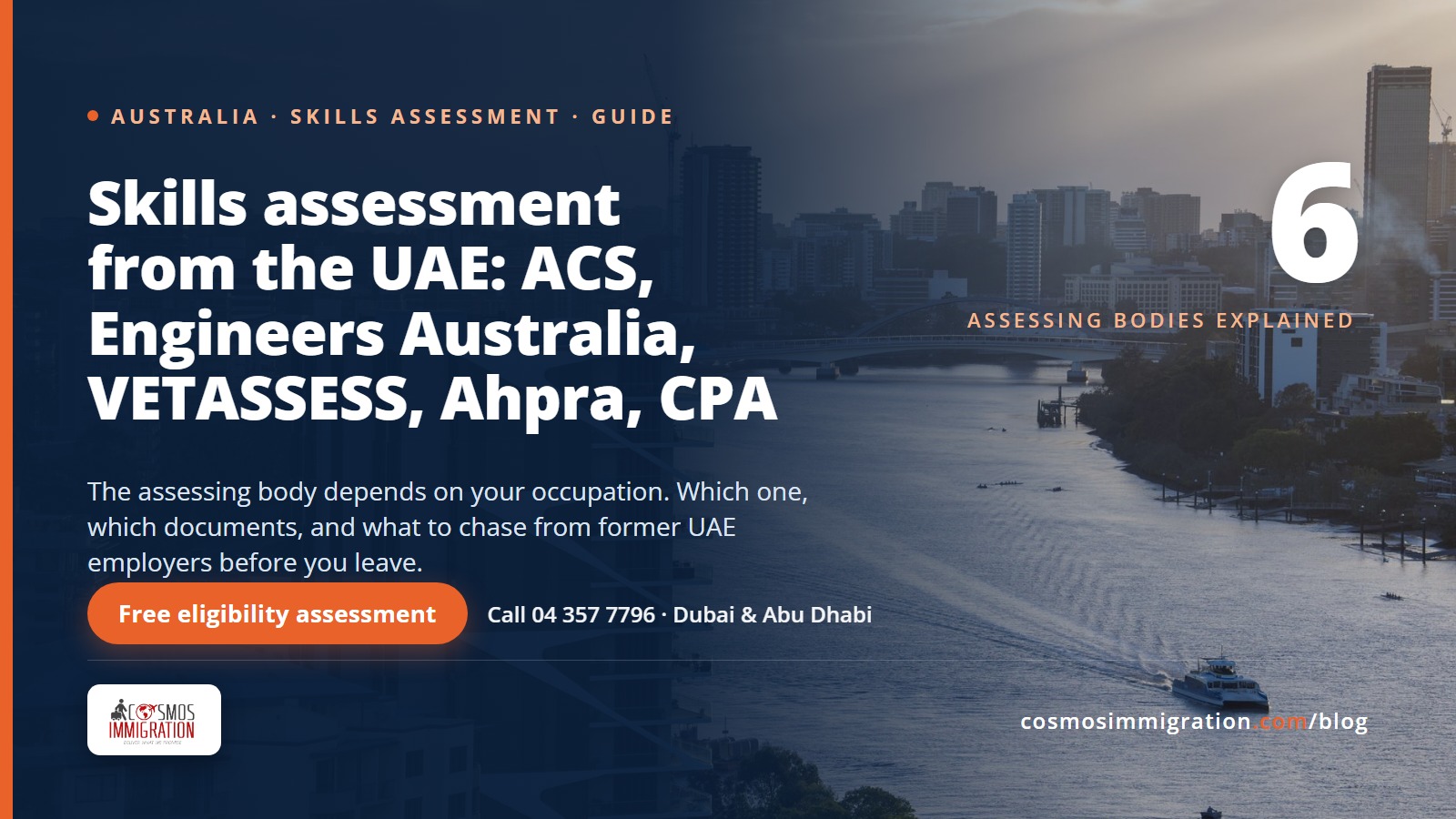 Skills assessment from the UAE: ACS, Engineers Australia, VETASSESS, Ahpra, CPA